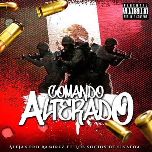 Comando Alterado (feat. Los Socios De Sinaloa) [Explicit]