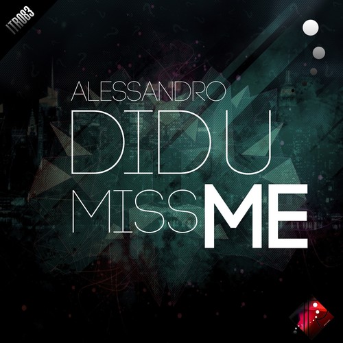 Did U Miss Me