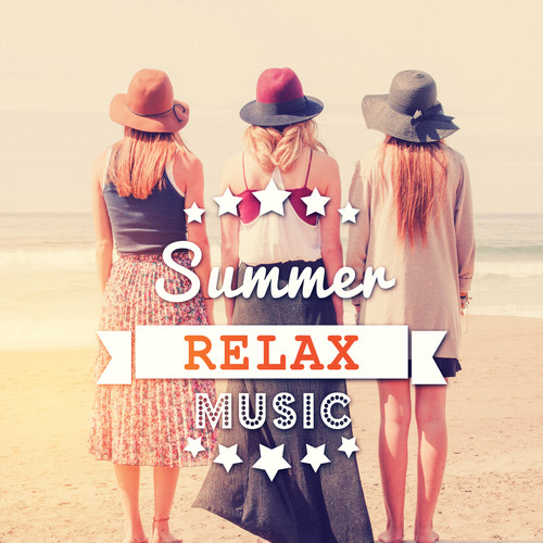 Summer Relax Music – Ambient Lounge Chill Out, Ibiza Chill Out, Heart Beat, Holidays Music