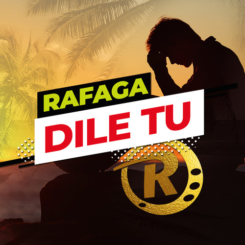 Dile Tú (Single)