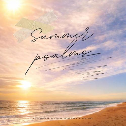 Summer Psalms, Vol. 1