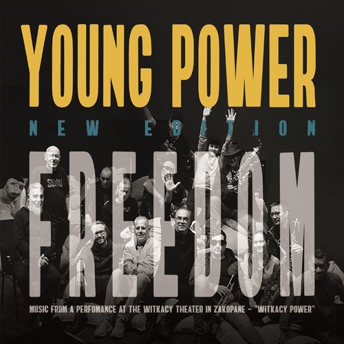 Freedom (Music from the Live Performance at the Witkacy Theatre in Zakopane -