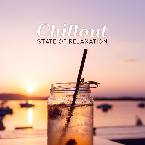 Chillout State of Relaxation