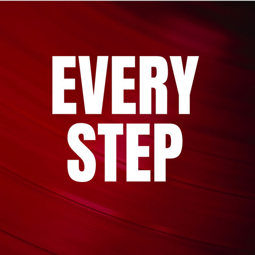 Every Step