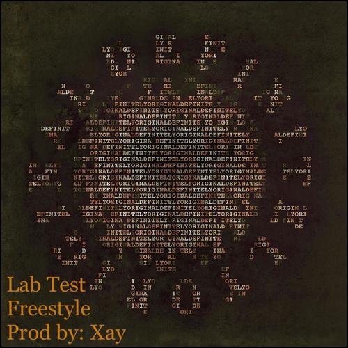 Lab Test Freestyle (Explicit)