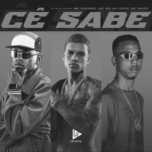 CÊ SABE (Explicit)