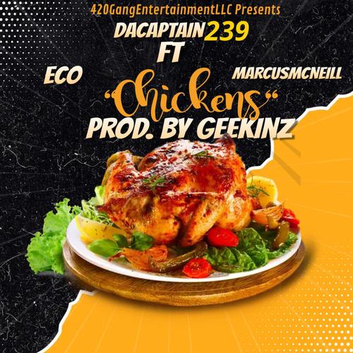 Chickens (feat. DaRealEco & MarcusMcNeill) [Explicit]