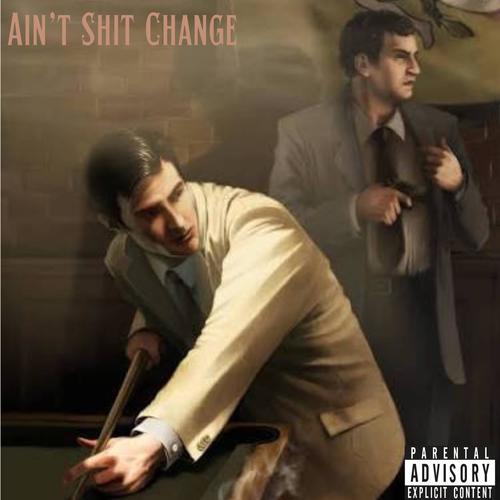 Ain't **** Change (feat. Avalanche, Tre Eiht & Nohokai) [Explicit]