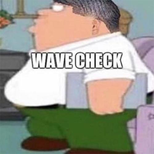 Wave Check (Explicit)