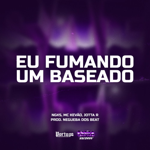 Eu Fumando Um Baseado (Explicit)