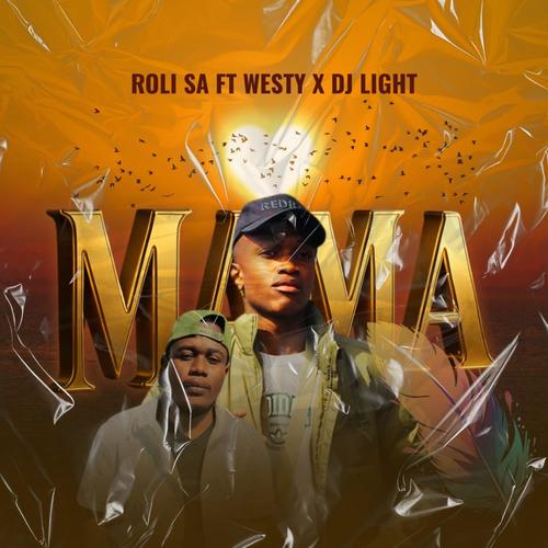 Mama (feat. Westy & Dj light) [Explicit]