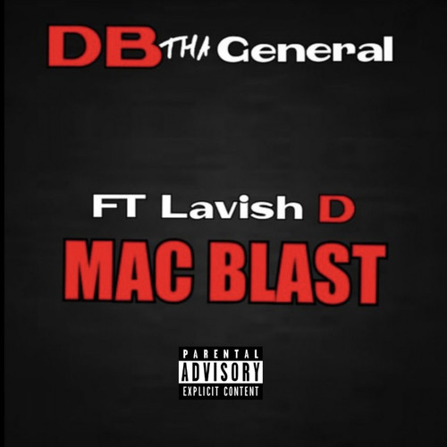 Mac Blast (Explicit)