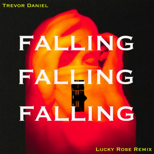 Falling (Lucky Rose Remix)