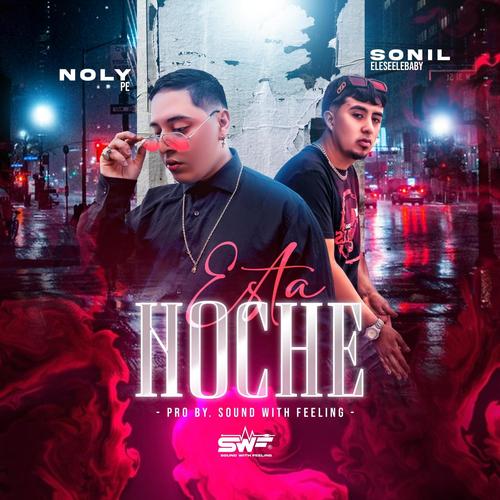 Esta Noche (feat. Sonil & Dj ason) [Explicit]