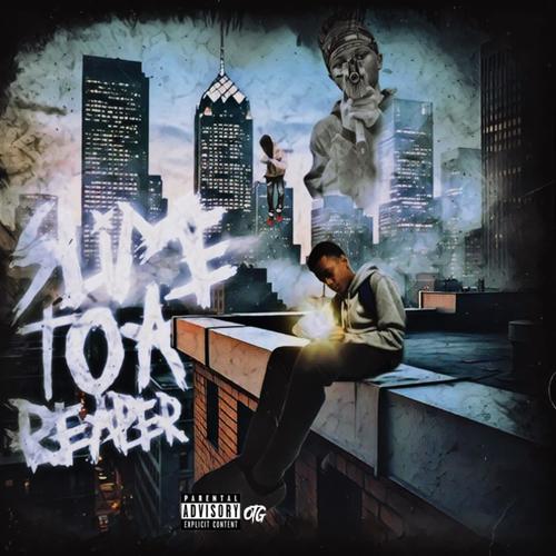 Slime to a reaper (Explicit)