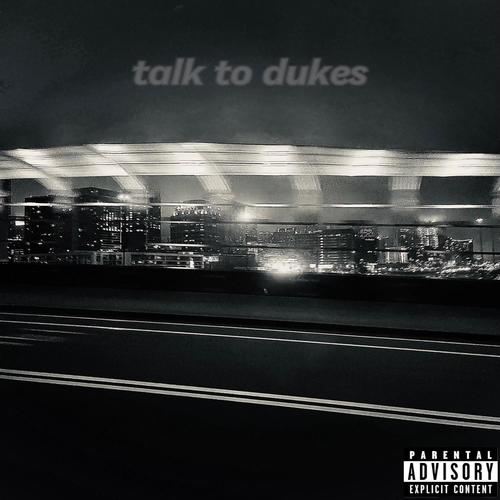 Talktodukes (feat. Bigbandzz jay)