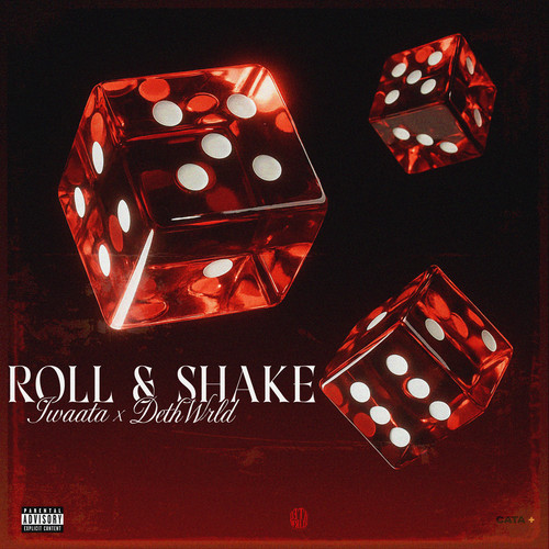 Roll & Shake (Explicit)