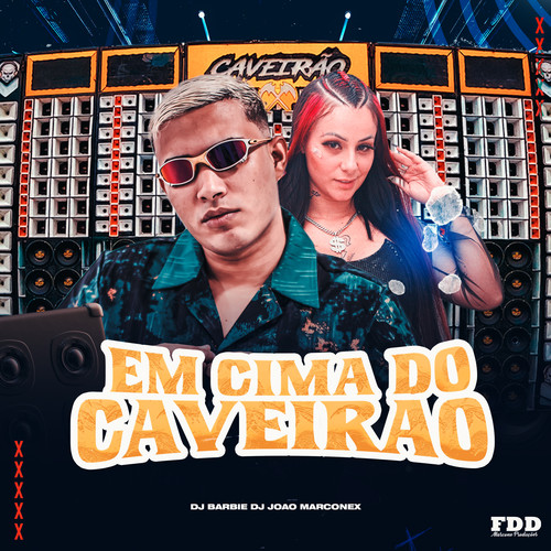 Em Cima Do Caveirão (Explicit)