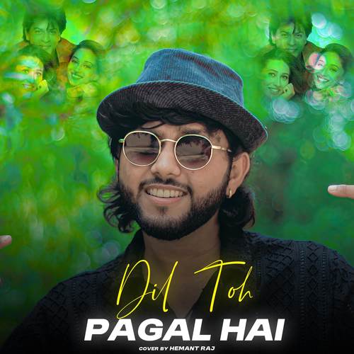 Dil Toh Pagal Hai (Cover)