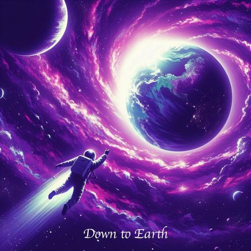 DOWN TO EARTH (Explicit)
