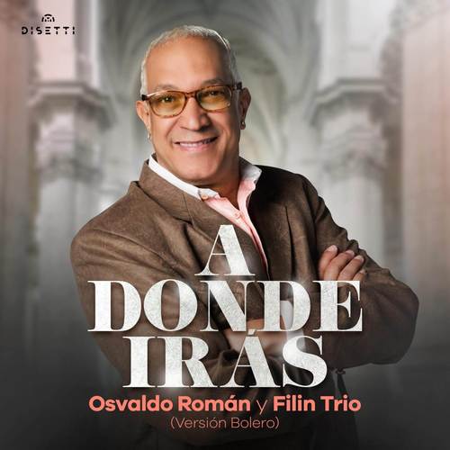 A Donde Irás (Versión Bolero)