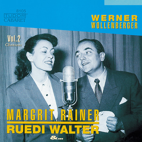 WOLLENBERGER, W: Werner Wollenberger, Vol. 2: Chansons (Rainer, R. Walter)