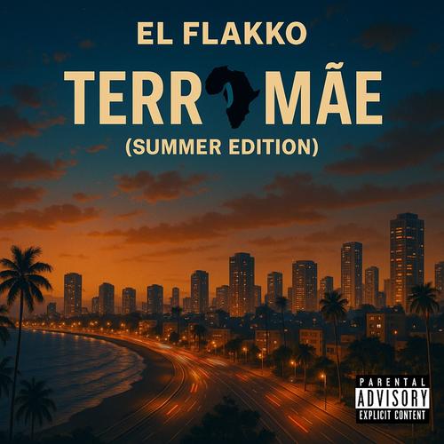 Terra Mãe (Summer Edition) [Explicit]