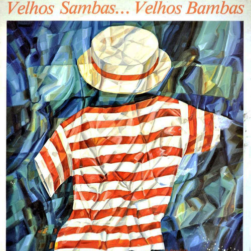 Velhos Sambas... Velhos Bambas