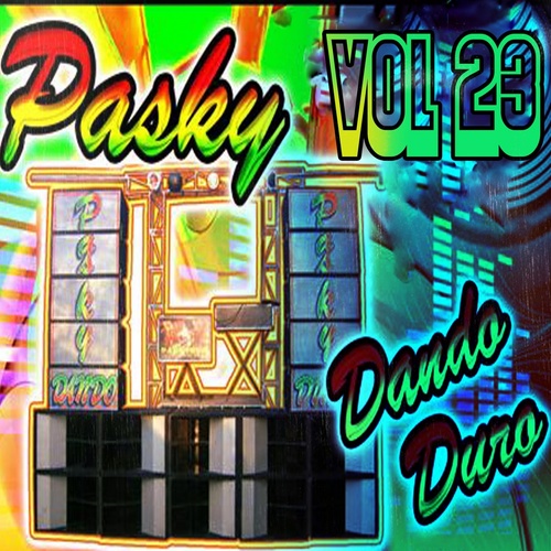 Pasky, Vol. 23 (Dando Duro)