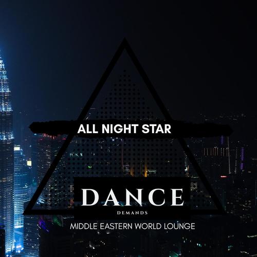 All Night Star - Middle Eastern World Lounge