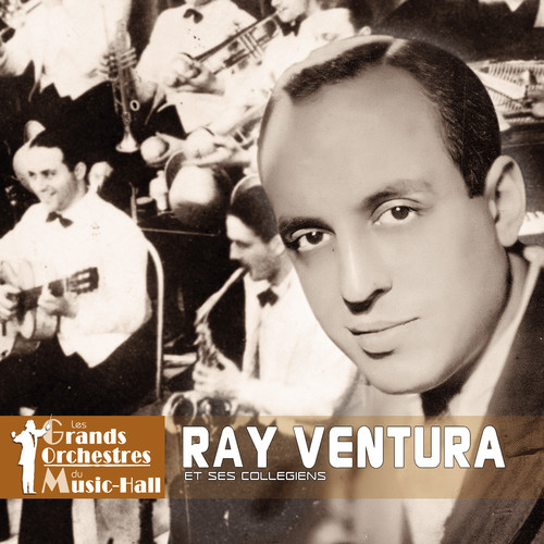 Ray Ventura et ses Collégiens (Collection