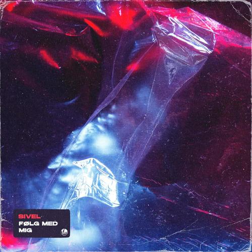 Følg Med Mig (Explicit)