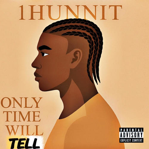Only Time Will Tell (Explicit)