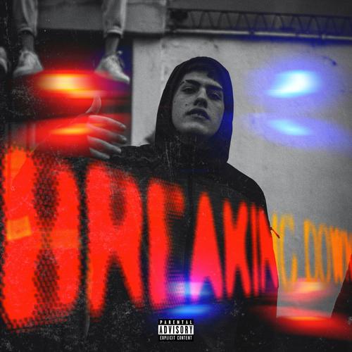 BREAKING DOWN (Explicit)