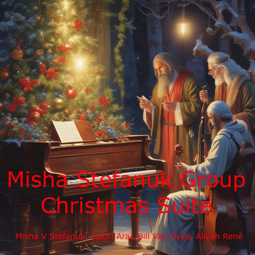 Misha Stefanuk Group Christmas Suite
