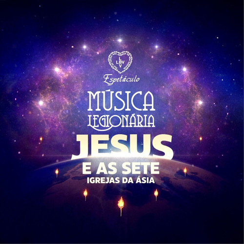 Espetáculo Música Legionária: Jesus e As Sete Igrejas da Ásia