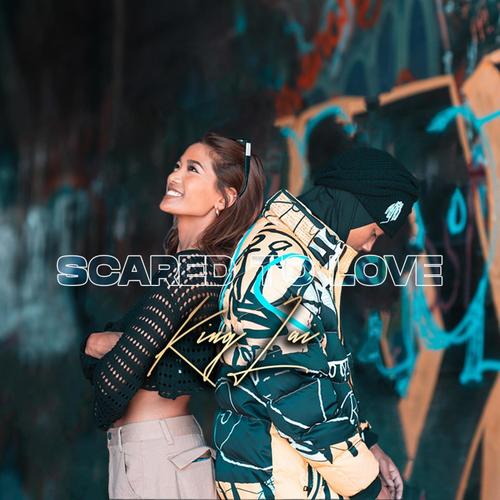 Scared To Love