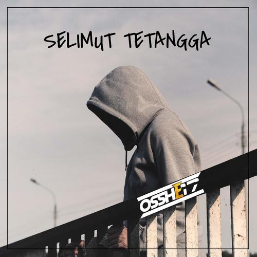Selimut Tetangga (OSSHE 17 Remix)