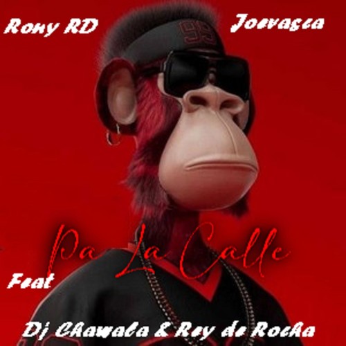 Pa La Calle (Explicit)