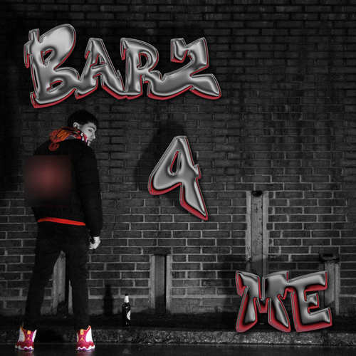 Barz 4 Me (Explicit)