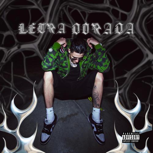 Letra Dorada (Explicit)
