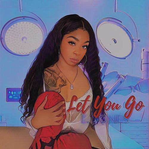 Let You Go (Explicit)