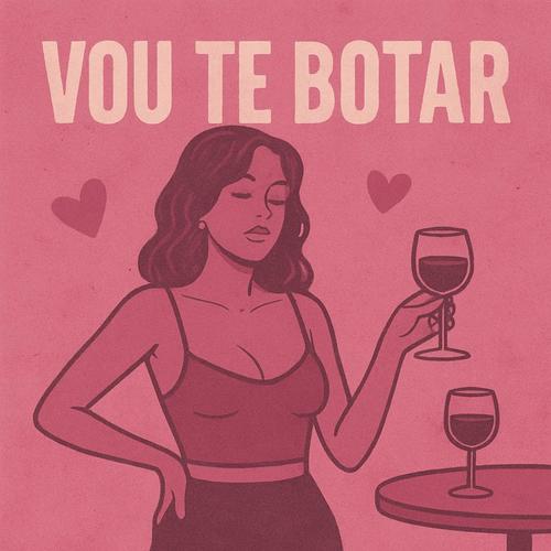 Vou Te Botar (feat. Mc Neguinho do ITR) [Explicit]
