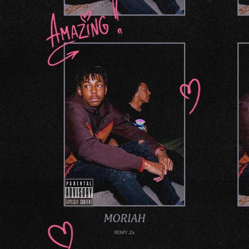 Moriah (Explicit)