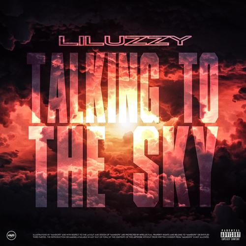 Talking To The Sky (Explicit)
