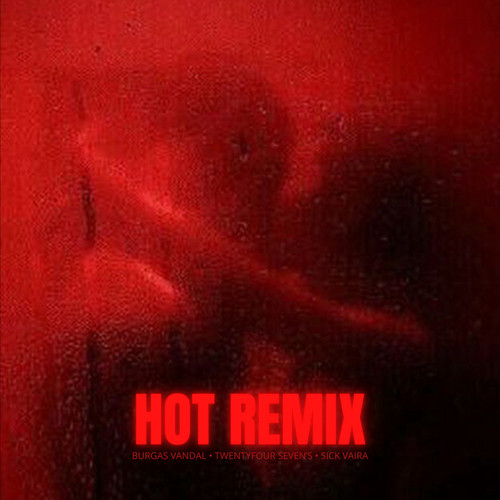 Hot (Remix)