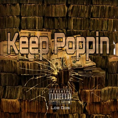 Keep Poppin (feat. BiG Opp) [Explicit]