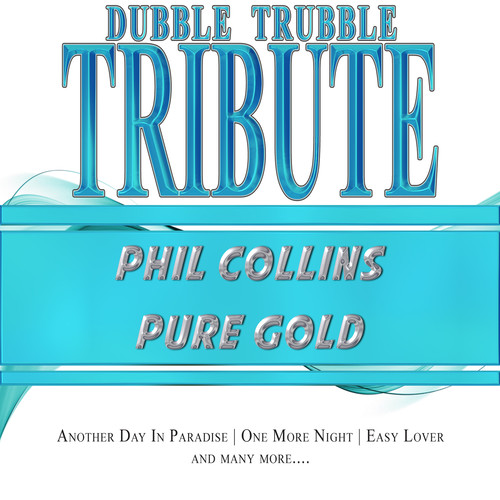 A Tribute to Phil Collins - Pure Gold Instrumentals