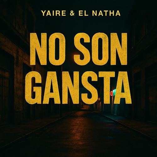 No Son Gansta (feat. El Natha & La Formula Récords) [Explicit]