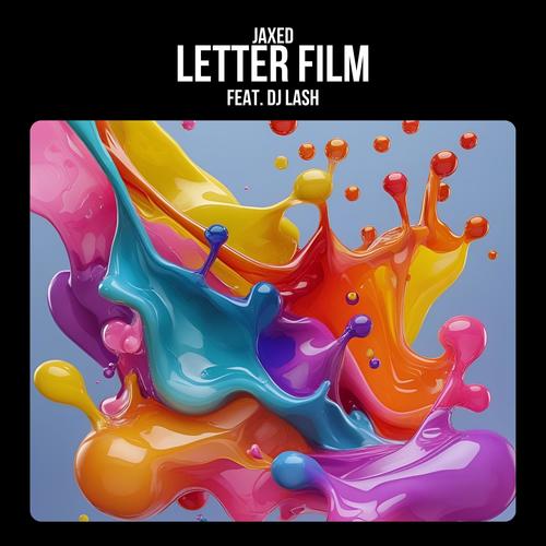 Letter Film (feat. DJ Lash)